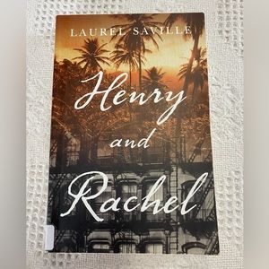 Henry and Rachel By Laurel Seville